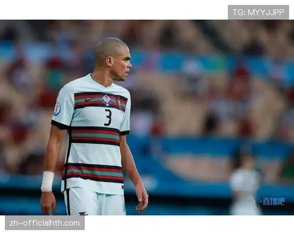 葡萄牙39岁佩佩或再战世界杯 经验与体能平衡成桑托斯最大考题